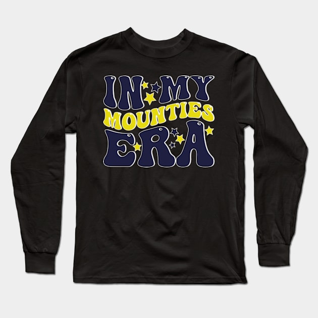 in my mounties era Long Sleeve T-Shirt by style flourish